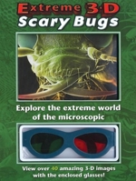 Extreme 3-D Scary Bugs! (Extreme 3-D) 1592233651 Book Cover