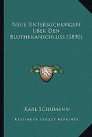 Neue Untersuchungen Uber Den Bluthenanschluss (1890) 1160202729 Book Cover