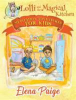 Lolli and the Magical Kitchen 192555726X Book Cover