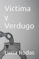 Victima y Verdugo B09NGRY5Q9 Book Cover
