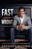 Fast from Wrong Thinking 1932833277 Book Cover