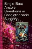 Single Best Answer Questions in Cardiothoracic Surgery 1629483125 Book Cover