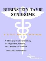 Rubinstein-Taybi Syndrome - A Bibliography and Dictionary for Physicians, Patients, and Genome Researchers 0497112892 Book Cover