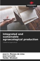 Integrated and sustainable agroecological production: Traditional agriculture 6206279081 Book Cover