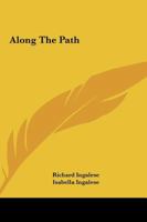 Along The Path 1425320635 Book Cover