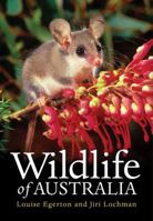 Wildlife of Australia 1741149975 Book Cover
