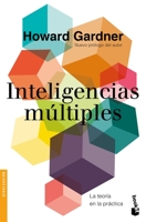 Inteligencias múltiples: La teoría en la práctica 6075692258 Book Cover