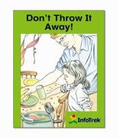 Infotrek: Don't Throw It Away 0176270701 Book Cover