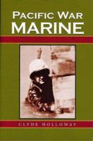 Pacific War Marine 0975906305 Book Cover