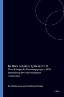 Im Blick Behalten: Lyrik der DDR Neue Beitrage des Forschungsprojekts DDR-Literatur an der Vrije Universiteit Amsterdam (German Monitor, 32) 9051837127 Book Cover