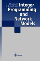 Integer Programming and Network Models 3540671919 Book Cover