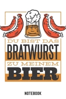Bratwurst Zu Meinem Bier Notebook: A5 Gepunktet Punkteraster Bierbrau Buch, Notizbuch für Biebrauer, Hobbybrauer, Bier Brauen 120 Seiten 6x9 | ... Planer zum Ausfüllen (German Edition) 1674170661 Book Cover