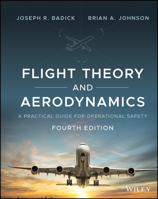 Flight Theory and Aerodynamics: A Practical Guide for Operational Safety 1119772397 Book Cover