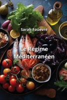 Le Régime Méditerranéen (French Edition) 9975132316 Book Cover