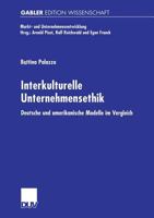 Interkulturelle Unternehmensethik: Deutsche Und Amerikanische Modelle Im Vergleich 3824469103 Book Cover