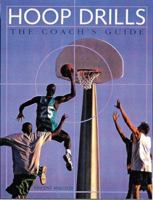 Hoop Drills: The Coach's Guide 155209197X Book Cover