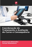 Coordenação do Tratamento e Avaliação do Curso e Consequência (Portuguese Edition) 6209520944 Book Cover