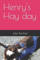 Henry's Hay day B0BVST6PDC Book Cover