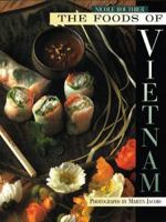 The Foods of Vietnam 1556700954 Book Cover