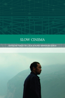 Slow Cinema 0748696040 Book Cover