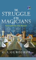 The Struggle of the Magicians: Scenario of the Ballet - [DELUXE HARDCOVER EDITION] B0FC2YT3KT Book Cover