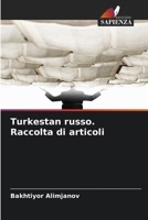 Turkestan russo. Raccolta di articoli 6203579513 Book Cover