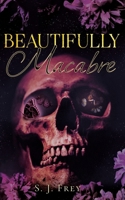 Beautifully Macabre B0GY59PVSG Book Cover