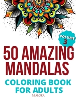 50 Amazing Mandalas Coloring Book For Adults: An Adult Coloring Book With 50 Big And Detailed Mandala Designs, High-Quality Paper, White Background, Flower Mandalas To Color For Relaxation And Stress B08QBPTC4G Book Cover