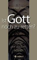 Ist Gott Noch Zu Retten? 373457434X Book Cover