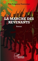 La marche des revenants: Roman (Harmattan Côte-d'Ivoire) (French Edition) 2336424282 Book Cover
