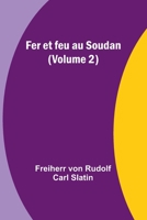 Fer et feu au Soudan 9357096140 Book Cover