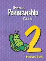 Horizons Penmanship Grd 2 Student Book: Jlp201 0740302086 Book Cover