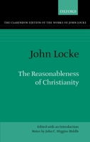 The Reasonableness of Christianity 1495339181 Book Cover