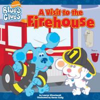 A Visit to the Firehouse (Blue's Clues) 1416971939 Book Cover