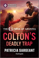 Colton's Deadly Trap 1335502696 Book Cover