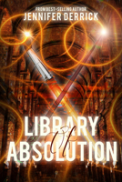 Library of Absolution (Legacy of the Book Mesmer #1) 1634223314 Book Cover