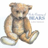 In The Company Of Bears 0734402686 Book Cover