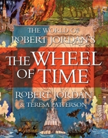 The World of Robert Jordan's The Wheel of Time 0312862199 Book Cover