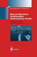 Mensch-Maschine-Schnittstellen Elektronischer Gerate: Leitfaden Fur Design Und Schaltungstechnik 3642637388 Book Cover