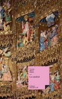 Colección Blasco Ibañez: La Catedral 8411264874 Book Cover