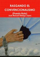 Rasgando El Convencionalismo 1326465589 Book Cover