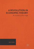 A Revolution in Economic Theory: The Economics of Piero Sraffa 3319306154 Book Cover