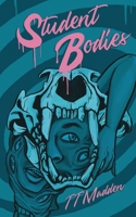 Student Bodies 1738909794 Book Cover