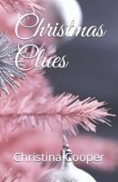 Christmas Clues 1095219472 Book Cover