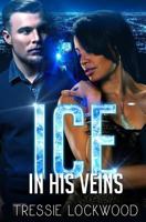 Ice In His Veins 1548530727 Book Cover