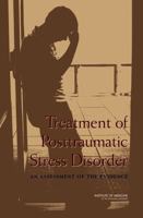 Treatment of Posttraumatic Stress Disorder: An Assessment of the Evidence 0309109264 Book Cover