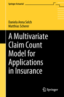 A Multivariate Claim Count Model for Applications in Insurance 3319928678 Book Cover