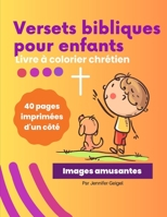 Versets bibliques pour enfants: Un livre à colorier chrétiens B0C91RM5K8 Book Cover