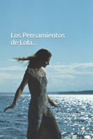 Los Pensamientos de Lola...: Hábitos que transformaran tu vida para siempre (Spanish Edition) B0CPFVGZHP Book Cover