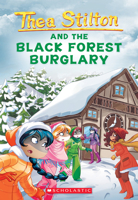Thea Stilton and the Black Forest Burglary 1338546988 Book Cover
